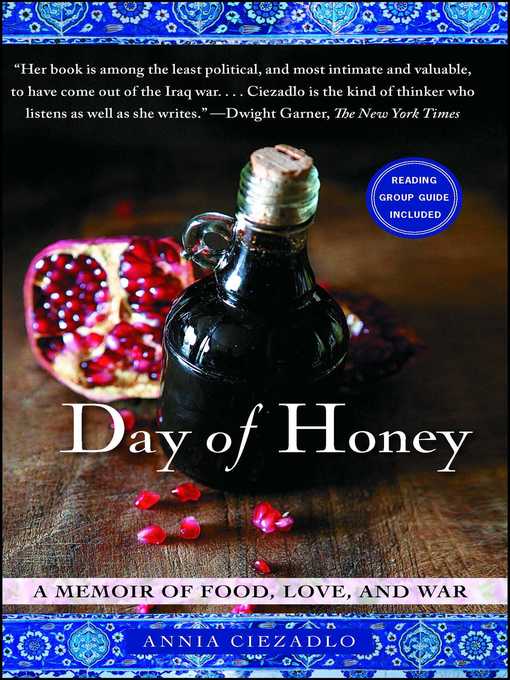 Title details for Day of Honey by Annia Ciezadlo - Wait list
